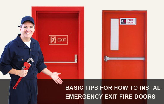 Basic Tips for How to Instal Emergency Exit Fire Doors copy